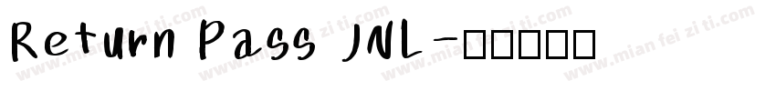 Return Pass JNL字体转换